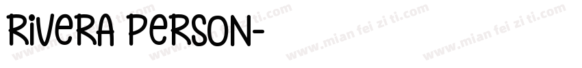 Rivera PERSON字体转换
